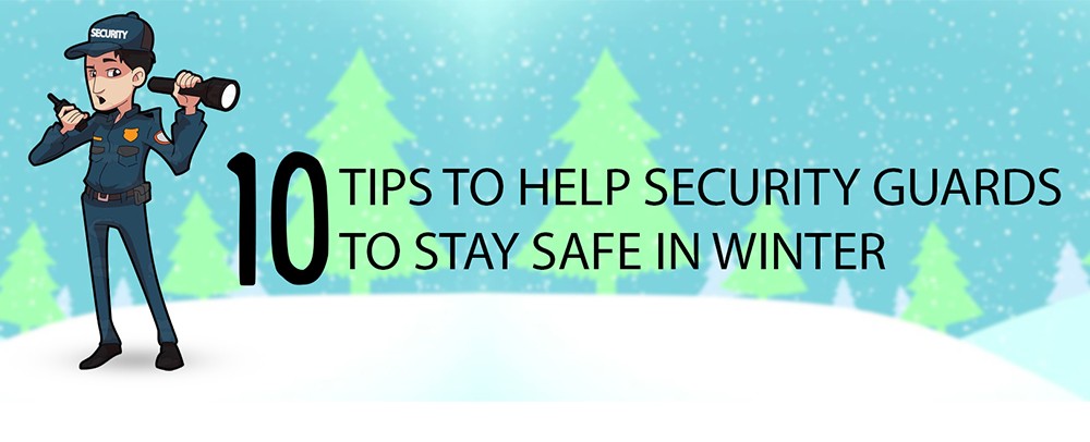 tips for security guards to stay safe in winter