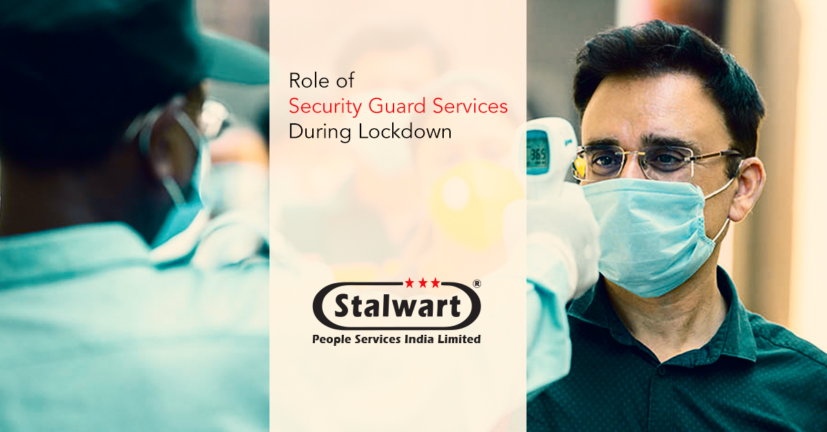 role-of-security-guard-services-during-lockdown - STALWART Security